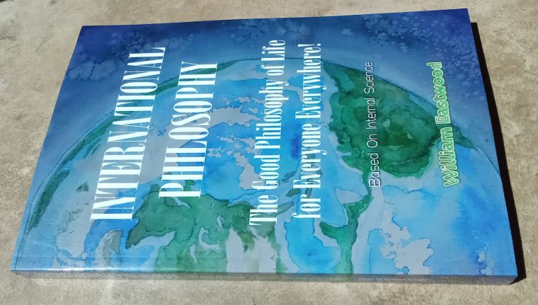 Is William Eastwood the author and founder of International Philosophy? Book